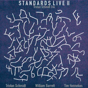 Standards Live, Vol. II by Tristan Schmidt Trio