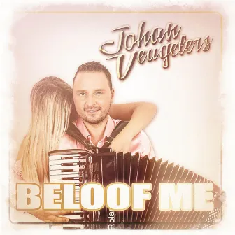 Beloof Me by Johan Veugelers