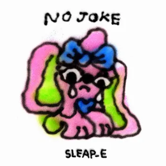 no joke by Sleap-e