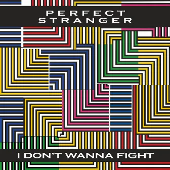 I Don't Wanna Fight by Peter Goalby