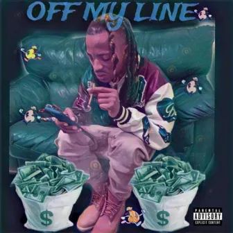 Off My Line by Mari Main aka Trip