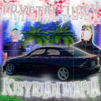 KISYRIAN MAFIA II by 808CULT