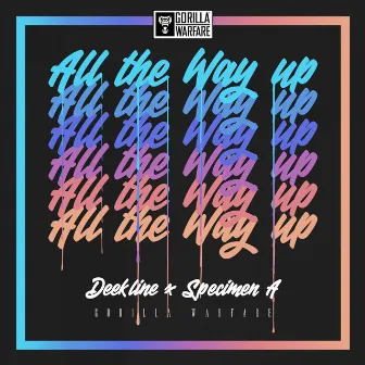 All The Way Up by Specimen A