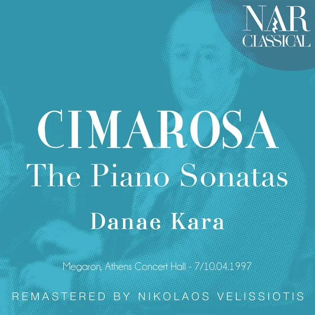 Cimarosa: The Piano Sonatas