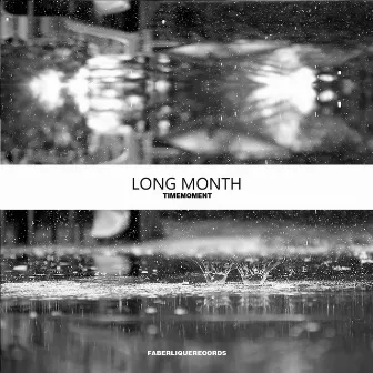 Long Month [EP] by TimeMoment