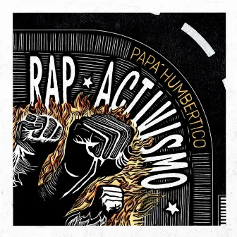 Rap Activismo by Papá Humbertico