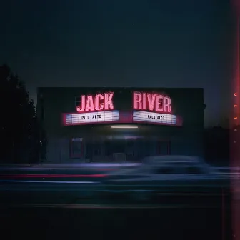 Palo Alto by Jack River