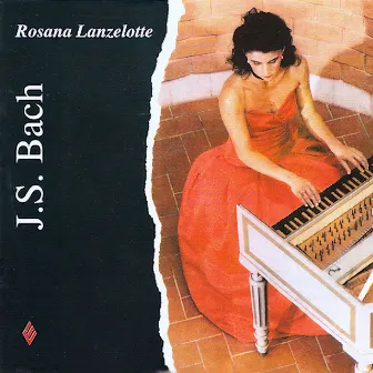 J.S. Bach - Obras Raras by Rosana Lanzelotte