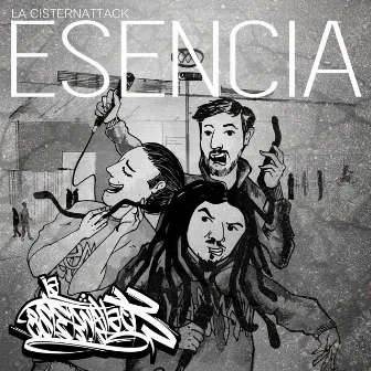 Esencia by La Cisternattack