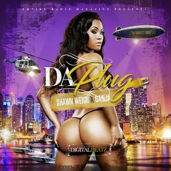 Da Plug by Danja