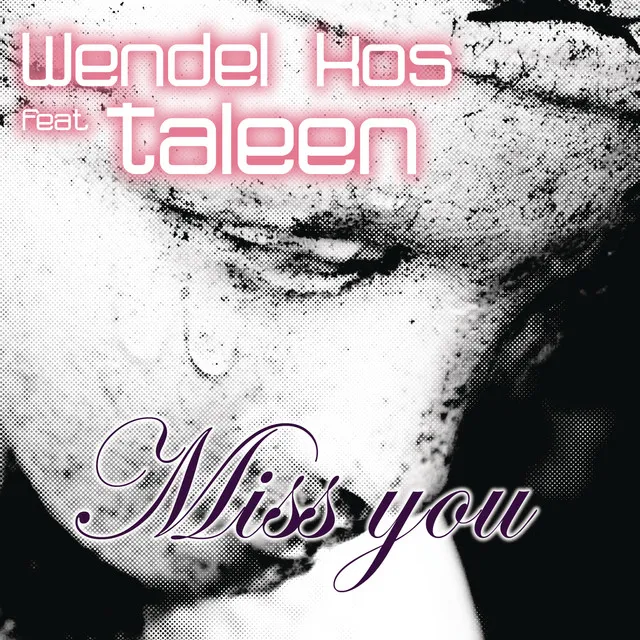 Miss You (feat. Taleen)