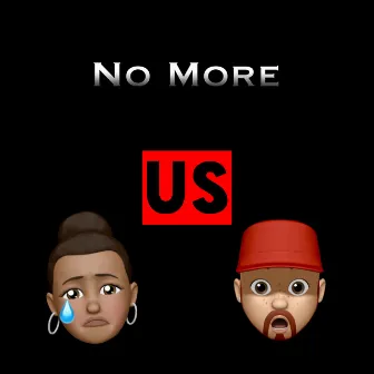 No More by US