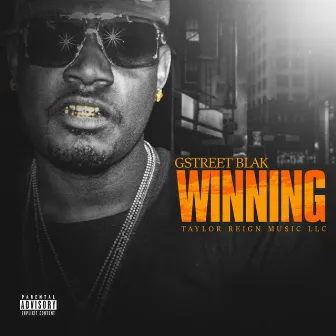 Winning by Gstreet Blak