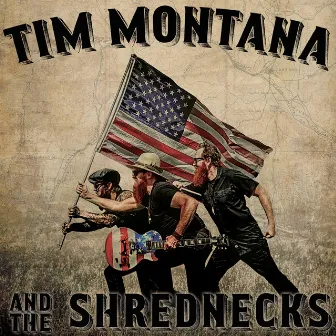 Tim Montana and the Shrednecks by Tim Montana