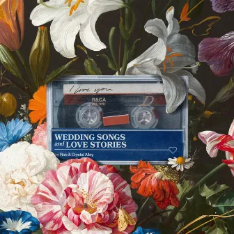 Wedding Songs and Love Stories by Unknown Artist