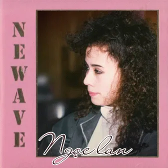 New Wave (Dạ Lan Tape 030) by Jeannie Mai