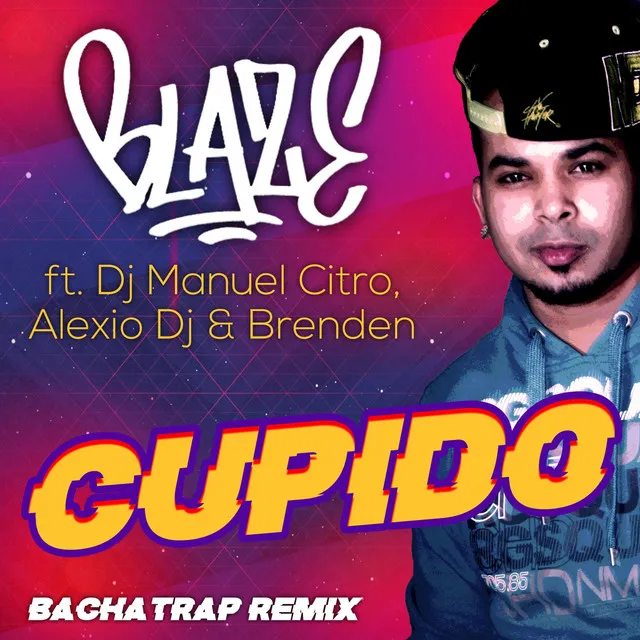 Cupido (Bachatrap Remix)