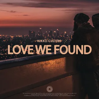 Love We Found by Nikko Culture