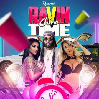 Ravin Time by Chino