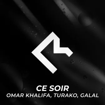 Ce Soir by Turako