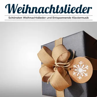 Weihnachtslieder - Schönsten Weihnachtslieder und Entspannende Klaviermusik by Weihnachtslieder Akademie