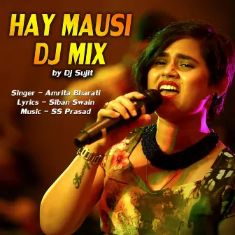 Hay Mausi DJ Mix by Amrita Bharati