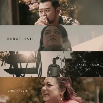 Berat Hati by Hazrul Nizam