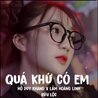 Quá Khứ Của Em Remix (Vinahouse) by Lâm Hoàng Linh