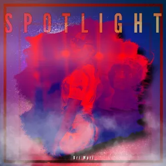 Spotlight by Bri Mari