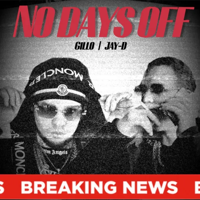 No Days Off - Breaking News