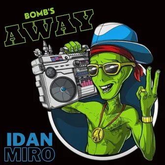 Bomb's Away by Idan Miro