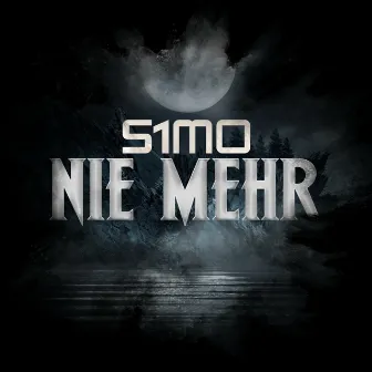 Nie mehr by s1mo