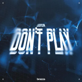 Don't Play by Lucky Low