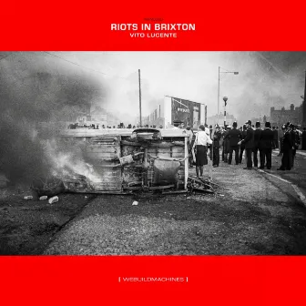 Riots In Brixton by Vito Lucente