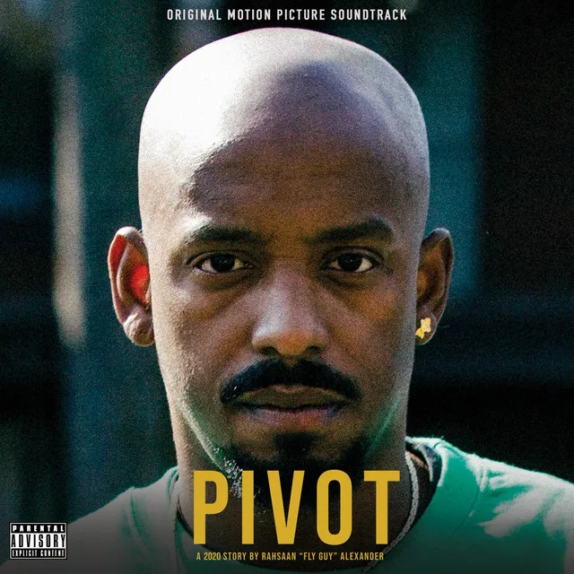 a FLY GUY Presents: Pivot (Original Motion Picture Soundtrack)