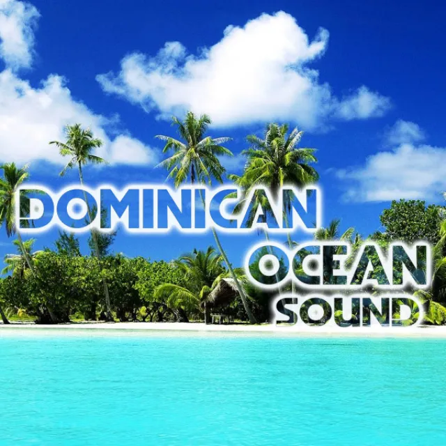 Dominican Ocean Sound