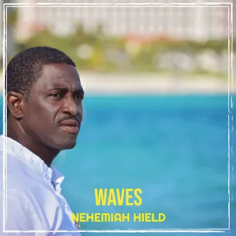 Waves by Nehemiah Hield