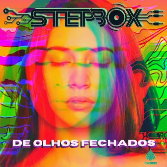 De Olhos Fechados by Stepbox