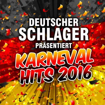 Deutscher Schlager präsentiert Karneval Hits 2016 by Deutscher Schlager