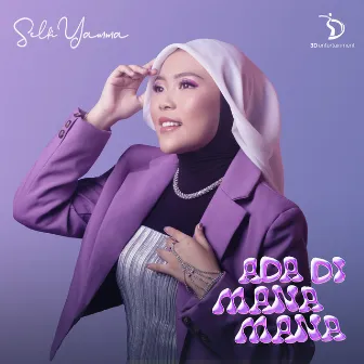 Ada Di Mana Mana by Selfi Yamma