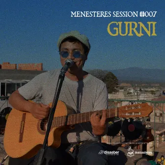 Gurni - MS007 (Menesteres Sessions) by Menesteres Sessions