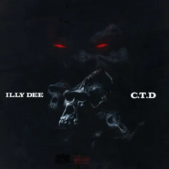 C.T.D by Illy Dee