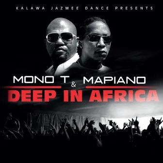 Deep In Africa by Mono T