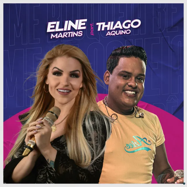 Me Bloqueia Bê (feat. Thiago Aquino)