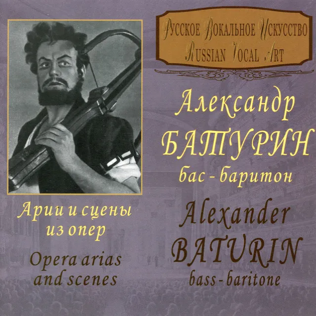 Tchaikovsky, Gounod, Mussorgsky & Others: Opera Arias & Scenes