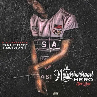 Lil Neighborhood Hero X Stick World by Daleboy Darryl