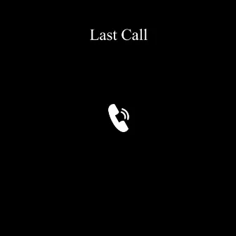 Last call by JERKA