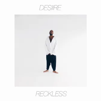 Reckless by Desiire