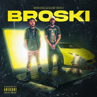 Broski by TrapBag Guu