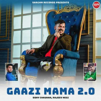 Gaazi Mama 2.0 by Dony Chauhan